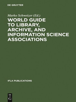 cover image of World Guide to Library, Archive, and Information Science Associations